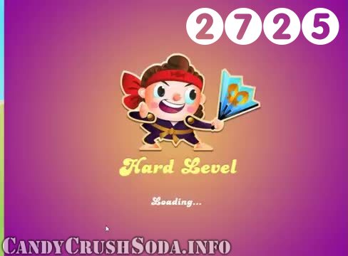 Candy Crush Soda Saga : Level 2725 – Videos, Cheats, Tips and Tricks