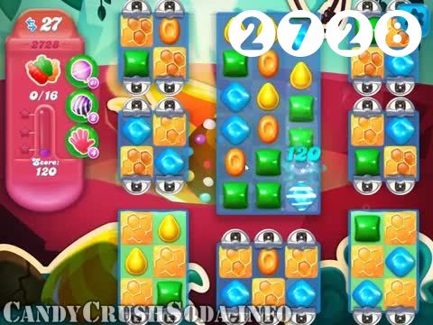 Candy Crush Soda Saga : Level 2728 – Videos, Cheats, Tips and Tricks