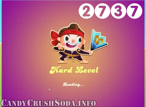 Candy Crush Soda Saga : Level 2737 – Videos, Cheats, Tips and Tricks