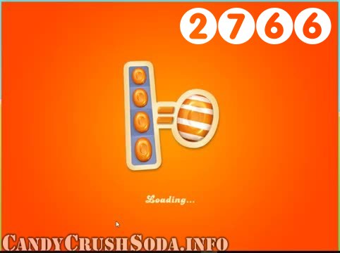 Candy Crush Soda Saga : Level 2766 – Videos, Cheats, Tips and Tricks