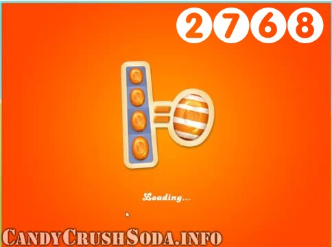 Candy Crush Soda Saga : Level 2768 – Videos, Cheats, Tips and Tricks