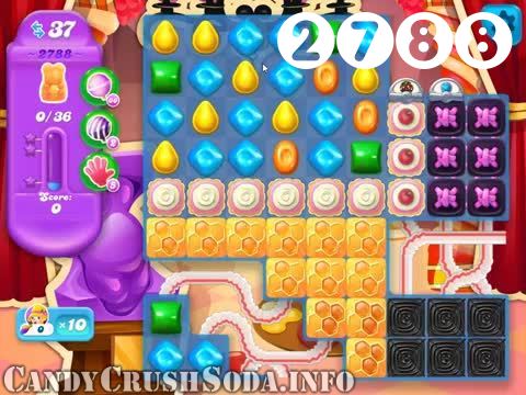 Candy Crush Soda Saga : Level 2788 – Videos, Cheats, Tips and Tricks