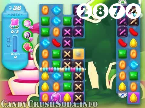 Candy Crush Soda Saga : Level 2874 – Videos, Cheats, Tips and Tricks