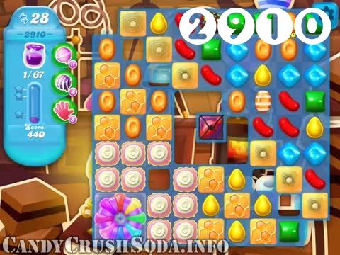 Candy Crush Soda Saga : Level 2910 – Videos, Cheats, Tips and Tricks