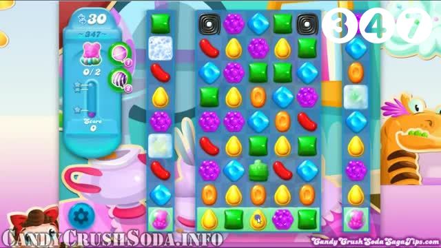 Candy Crush Soda Saga : Level 347 – Videos, Cheats, Tips and Tricks