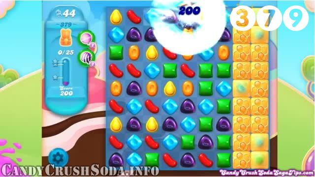 Candy Crush Soda Saga : Level 379 – Videos, Cheats, Tips and Tricks