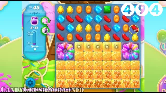 Candy Crush Soda Saga : Level 494 – Videos, Cheats, Tips and Tricks