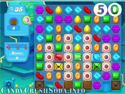 Candy Crush Soda Saga : Level 50 – Videos, Cheats, Tips and Tricks