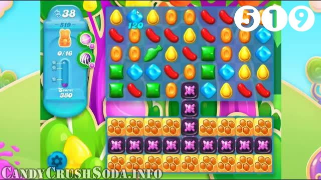 Candy Crush Soda Saga : Level 519 – Videos, Cheats, Tips and Tricks