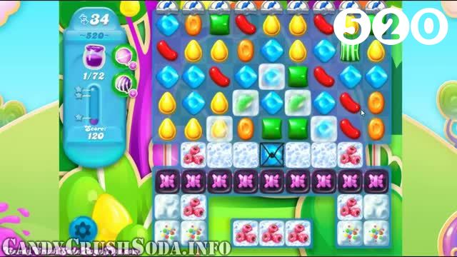 Candy Crush Soda Saga : Level 520 – Videos, Cheats, Tips and Tricks
