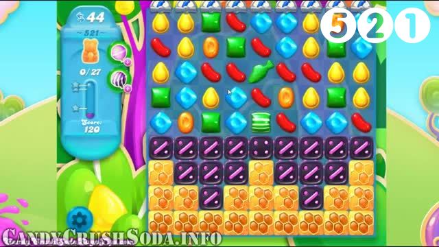Candy Crush Soda Saga : Level 521 – Videos, Cheats, Tips and Tricks