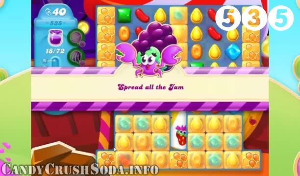 Candy Crush Soda Saga : Level 535 – Videos, Cheats, Tips and Tricks