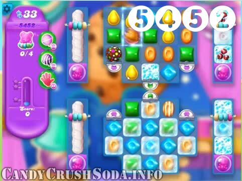 Candy Crush Soda Saga : Level 5452 – Videos, Cheats, Tips and Tricks