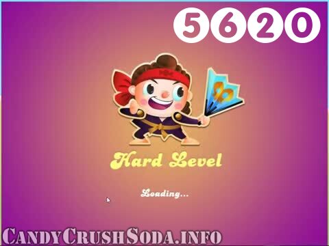 Candy Crush Soda Saga : Level 5620 – Videos, Cheats, Tips and Tricks