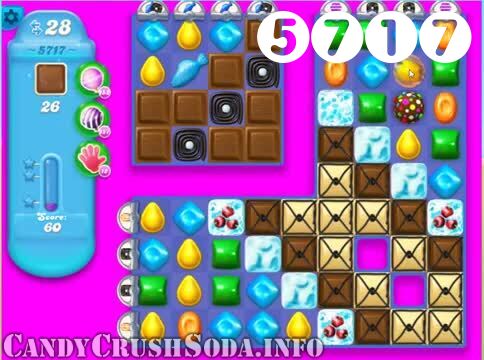 Candy Crush Soda Saga : Level 5717 – Videos, Cheats, Tips and Tricks