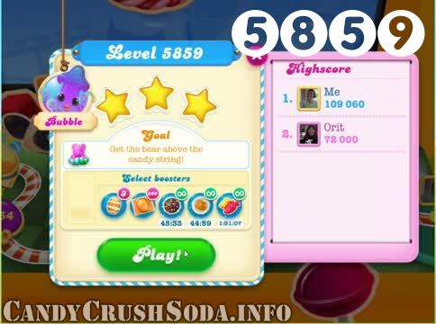 Candy Crush Soda Saga : Level 5859 – Videos, Cheats, Tips and Tricks