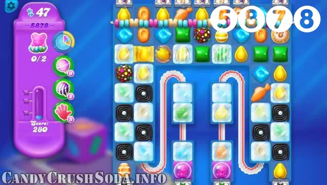 Candy Crush Soda Saga : Level 5878 – Videos, Cheats, Tips and Tricks