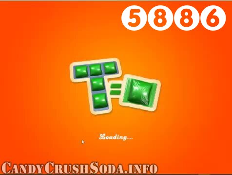 Candy Crush Soda Saga : Level 5886 – Videos, Cheats, Tips and Tricks