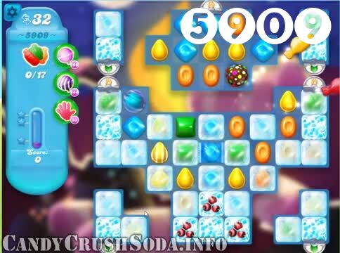 Candy Crush Soda Saga : Level 5909 – Videos, Cheats, Tips and Tricks