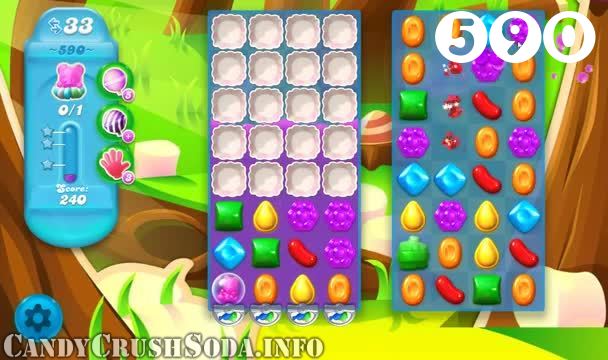 Candy Crush Soda Saga : Level 590 – Videos, Cheats, Tips and Tricks