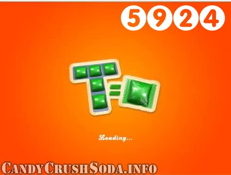 Candy Crush Soda Saga : Level 5924 – Videos, Cheats, Tips and Tricks
