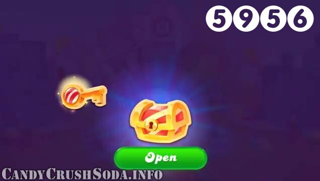 Candy Crush Soda Saga : Level 5956 – Videos, Cheats, Tips and Tricks
