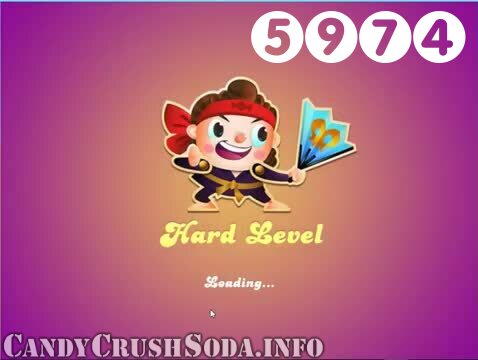 Candy Crush Soda Saga : Level 5974 – Videos, Cheats, Tips and Tricks