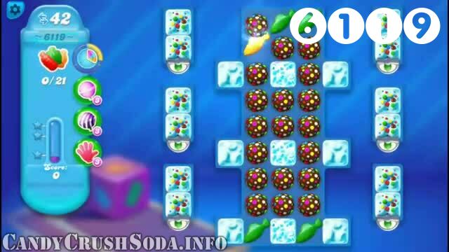 Candy Crush Soda Saga : Level 6119 – Videos, Cheats, Tips and Tricks