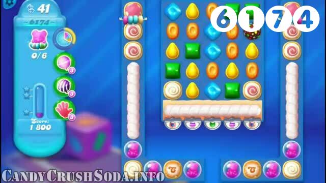 Candy Crush Soda Saga : Level 6174 – Videos, Cheats, Tips and Tricks