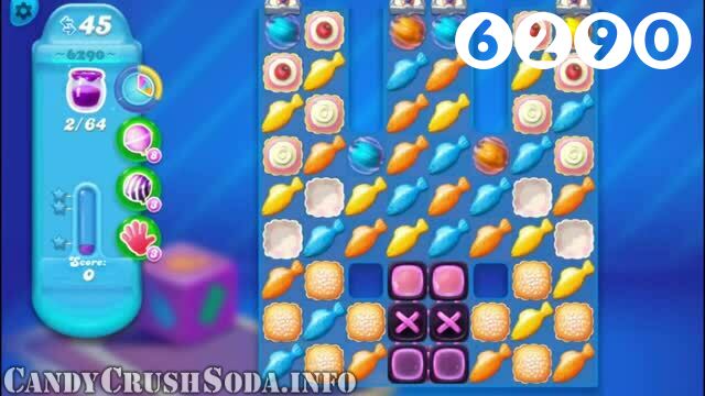 Candy Crush Soda Saga : Level 6290 – Videos, Cheats, Tips and Tricks