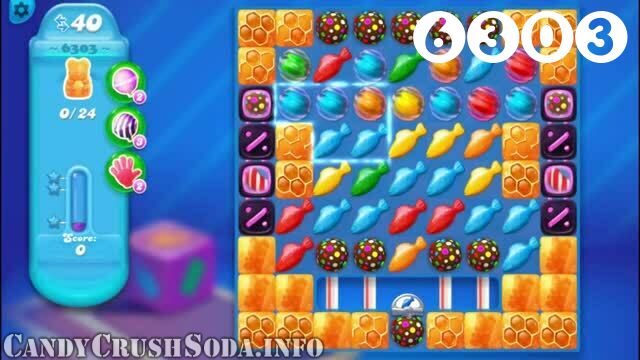 Candy Crush Soda Saga : Level 6303 – Videos, Cheats, Tips and Tricks