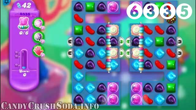 Candy Crush Soda Saga : Level 6335 – Videos, Cheats, Tips and Tricks