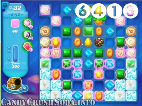 Candy Crush Soda Saga : Level 6413 – Videos, Cheats, Tips and Tricks