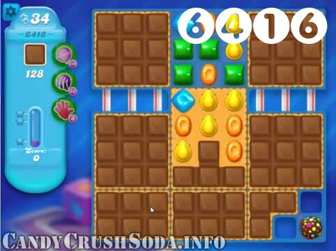 Candy Crush Soda Saga : Level 6416 – Videos, Cheats, Tips and Tricks