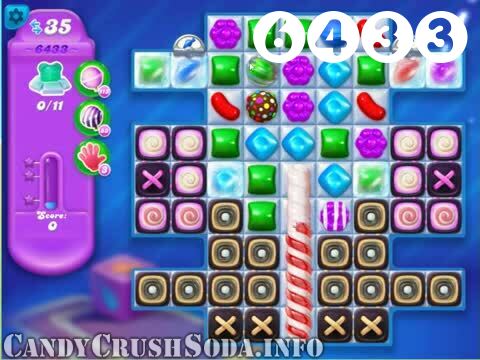Candy Crush Soda Saga : Level 6433 – Videos, Cheats, Tips and Tricks