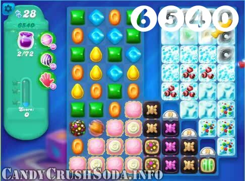 Candy Crush Soda Saga : Level 6540 – Videos, Cheats, Tips and Tricks