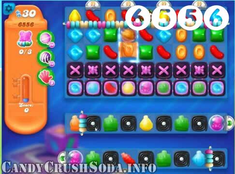Candy Crush Soda Saga : Level 6556 – Videos, Cheats, Tips and Tricks