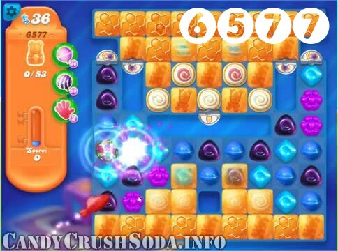 Candy Crush Soda Saga : Level 6577 – Videos, Cheats, Tips and Tricks