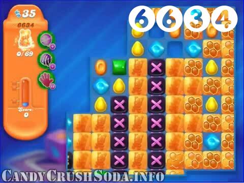Candy Crush Soda Saga : Level 6634 – Videos, Cheats, Tips and Tricks