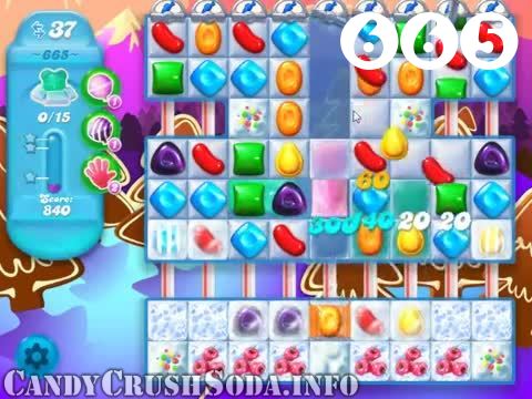 Candy Crush Soda Saga : Level 665 – Videos, Cheats, Tips and Tricks