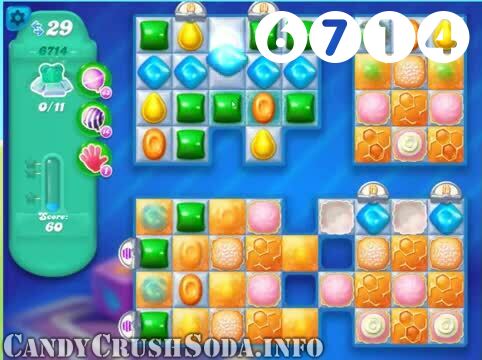 Candy Crush Soda Saga : Level 6714 – Videos, Cheats, Tips and Tricks