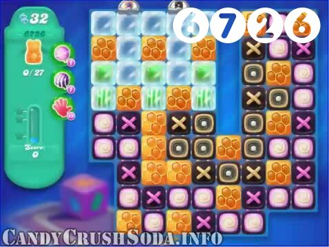 Candy Crush Soda Saga : Level 6726 – Videos, Cheats, Tips and Tricks