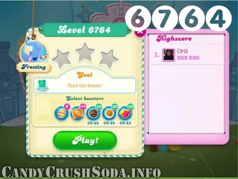 Candy Crush Soda Saga : Level 6764 – Videos, Cheats, Tips and Tricks