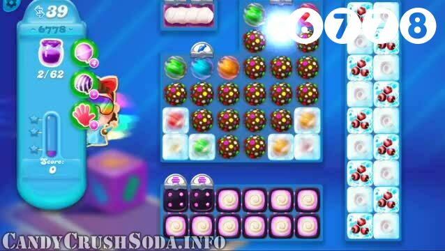 Candy Crush Soda Saga : Level 6778 – Videos, Cheats, Tips and Tricks