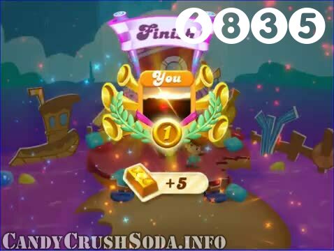 Candy Crush Soda Saga : Level 6835 – Videos, Cheats, Tips and Tricks