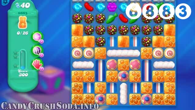 Candy Crush Soda Saga : Level 6883 – Videos, Cheats, Tips and Tricks