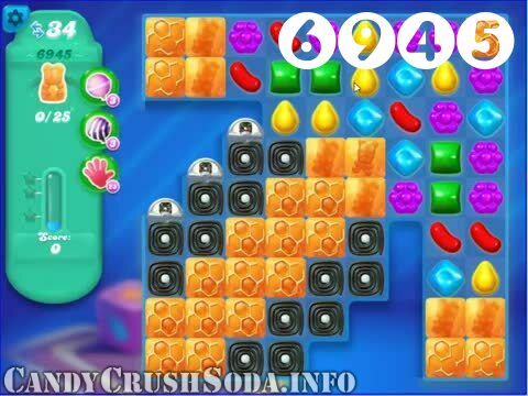 Candy Crush Soda Saga : Level 6945 – Videos, Cheats, Tips and Tricks