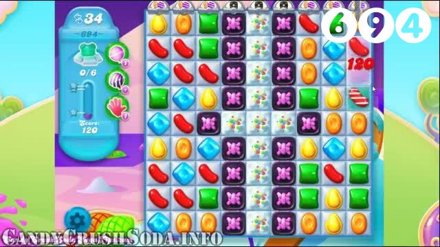 Candy Crush Soda Saga : Level 694 – Videos, Cheats, Tips and Tricks