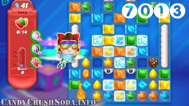 Candy Crush Soda Saga : Level 7013 – Videos, Cheats, Tips and Tricks