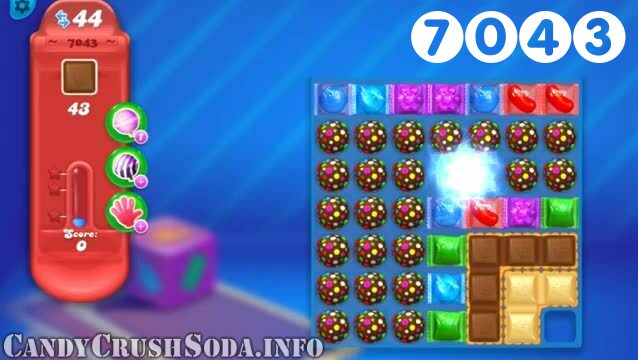 Candy Crush Soda Saga : Level 7043 – Videos, Cheats, Tips and Tricks